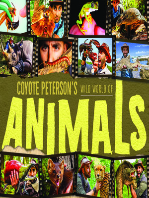 cover image of Coyote Peterson's Wild World of Animals